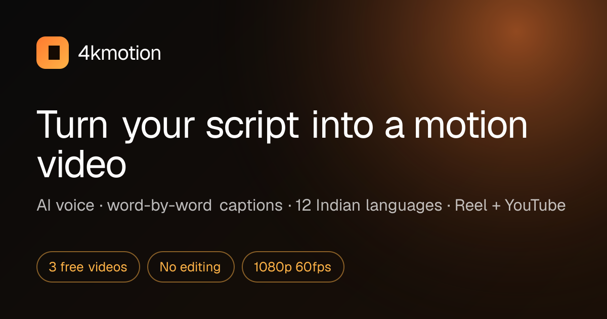 4kmotion · Motion videos from a script, in your language
